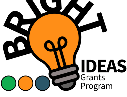 Bright Ideas Grant Applications Are Now Open!